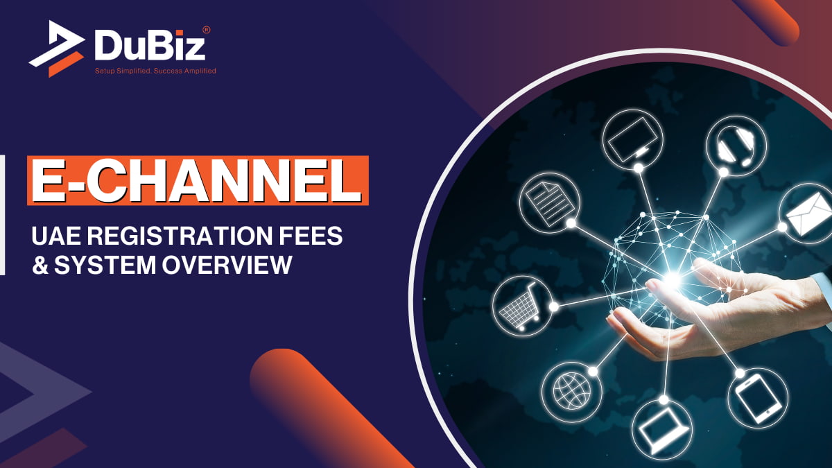 E-Channel: UAE Registration Fees & System