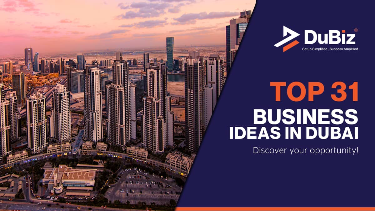 Business Ideas in Dubai