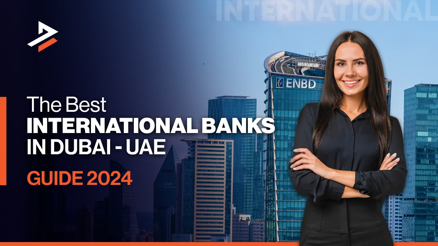 Top International Banks in Dubai