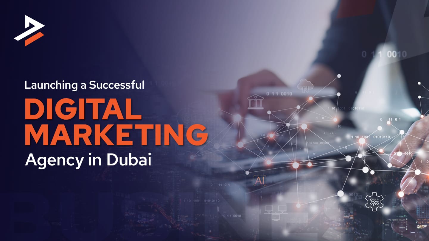 start a digital marketing agency in dubai