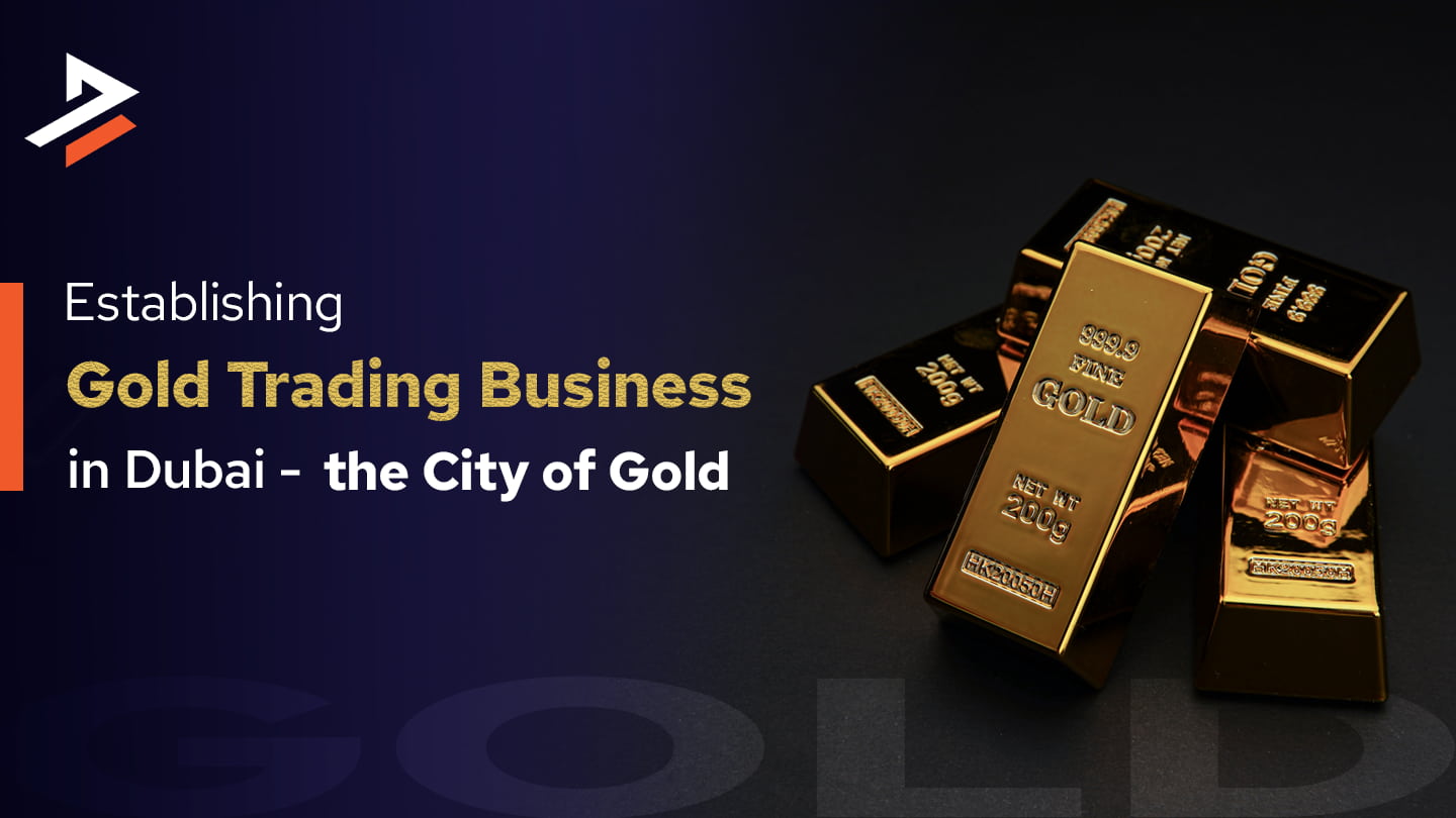 gold trading business in dubai